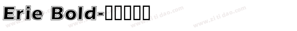 Erie Bold字体转换